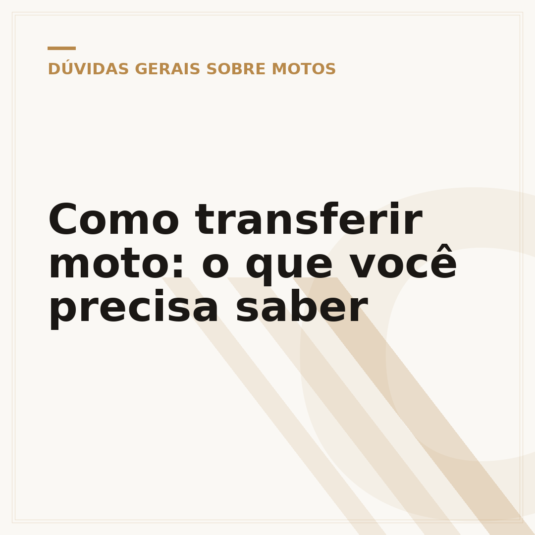 Como transferir moto: o que você precisa saber