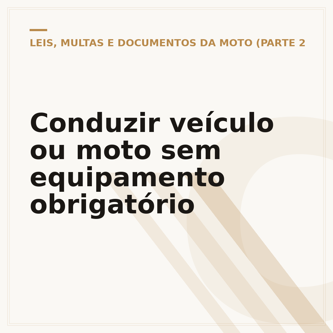 Conduzir veículo ou moto sem equipamento obrigatório