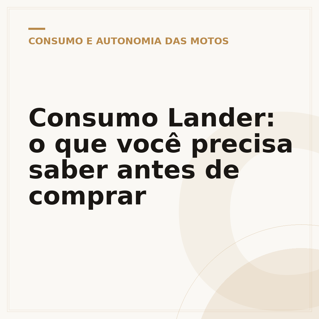 Consumo Lander: o que você precisa saber antes de comprar