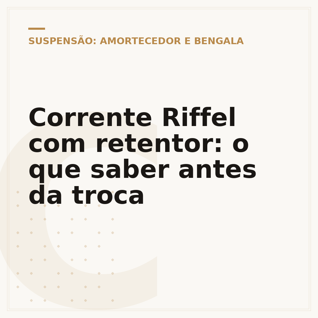Corrente Riffel com retentor: o que saber antes da troca