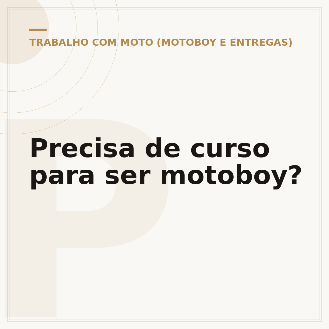 Precisa de curso para ser motoboy?