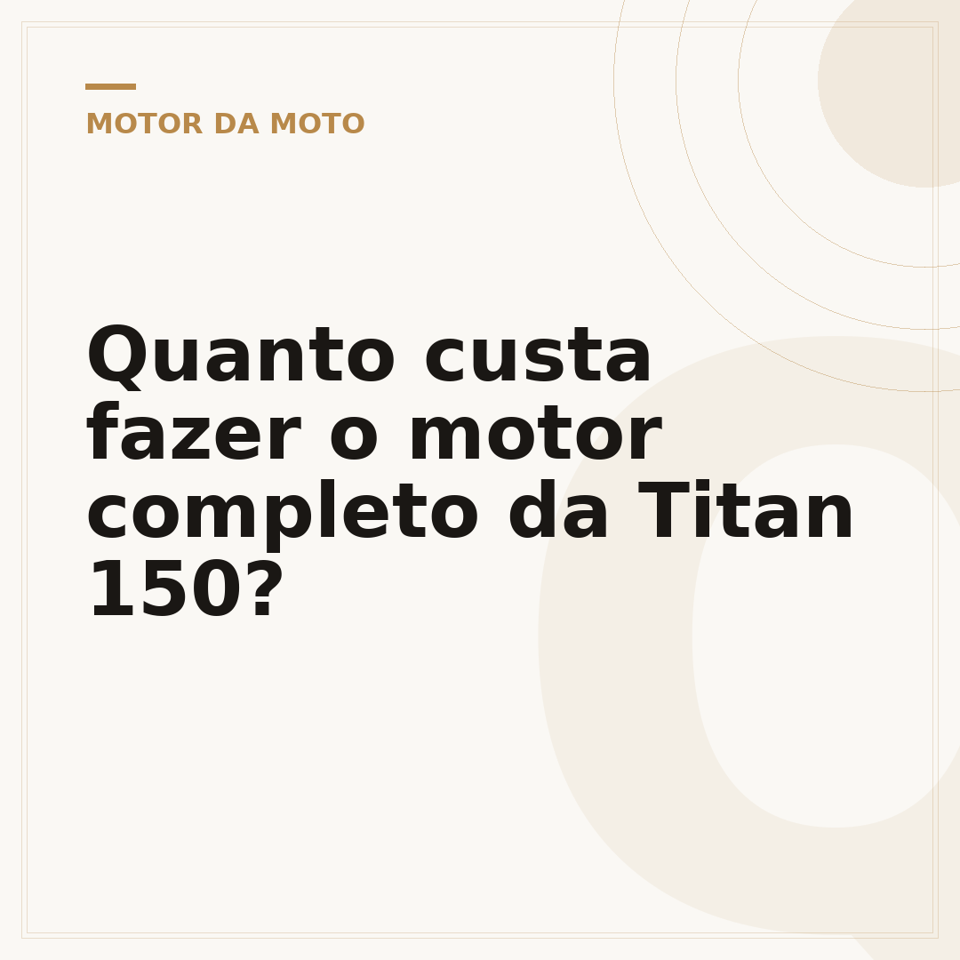 Quanto custa fazer o motor completo da Titan 150?