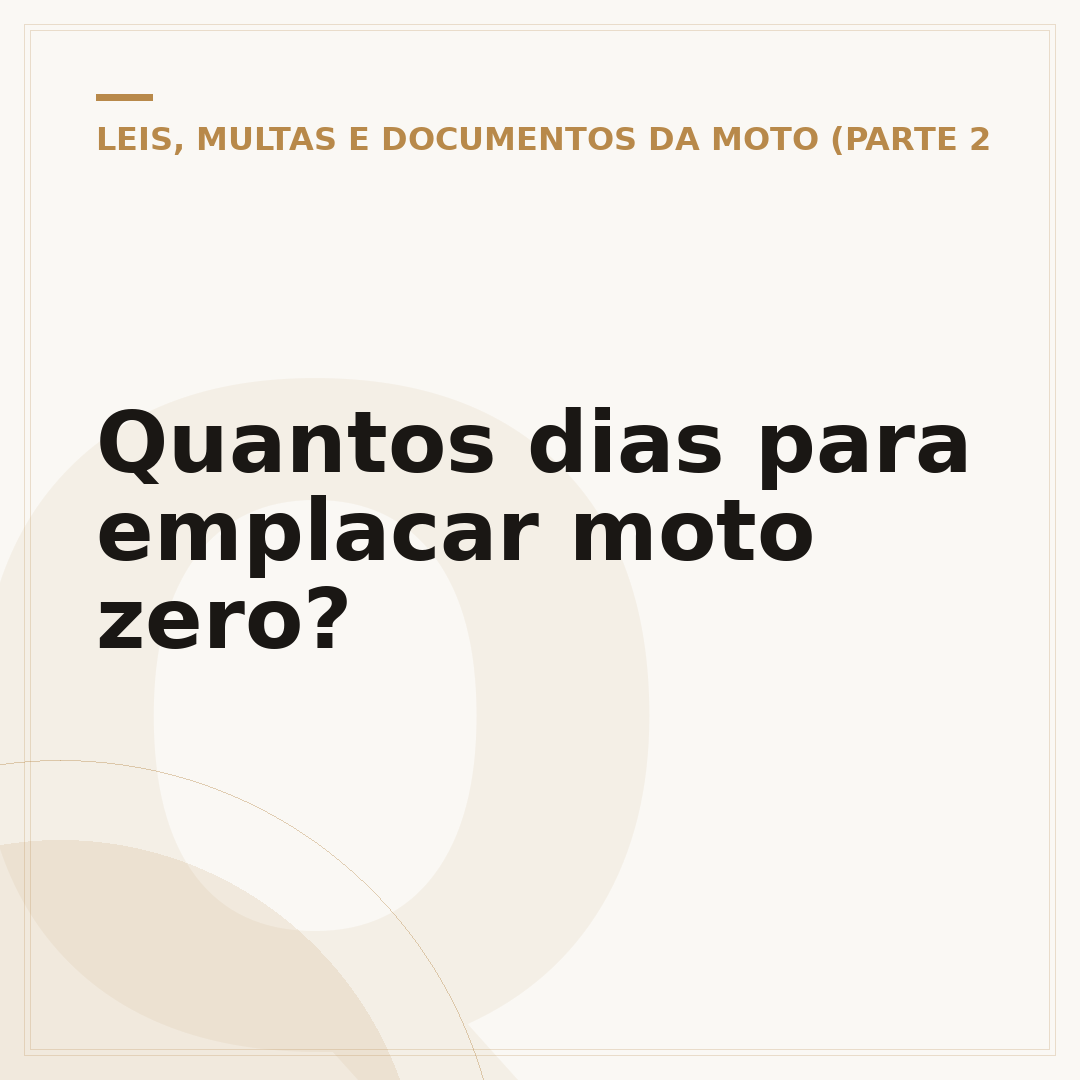 Quantos dias para emplacar moto zero?
