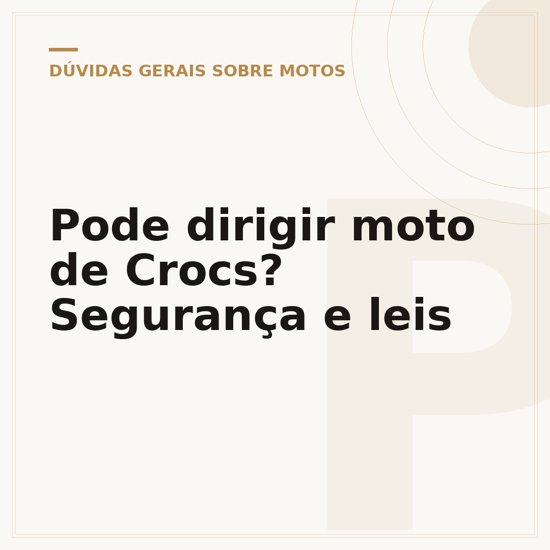 Pode dirigir moto de Crocs? Segurança e leis
