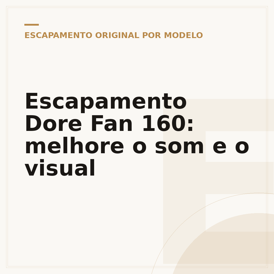 Escapamento Dore Fan 160: melhore o som e o visual