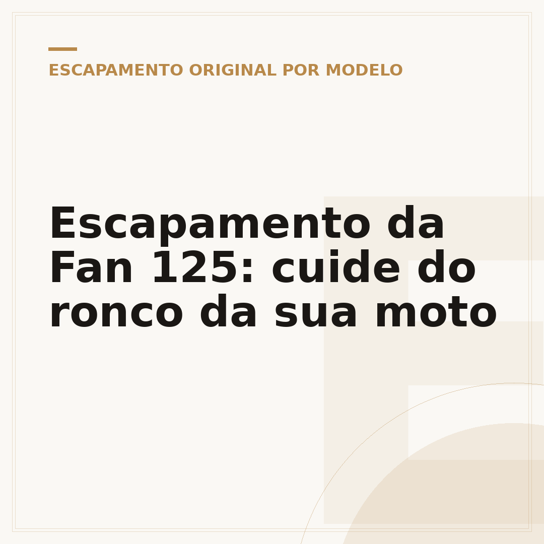 Escapamento da Fan 125: cuide do ronco da sua moto