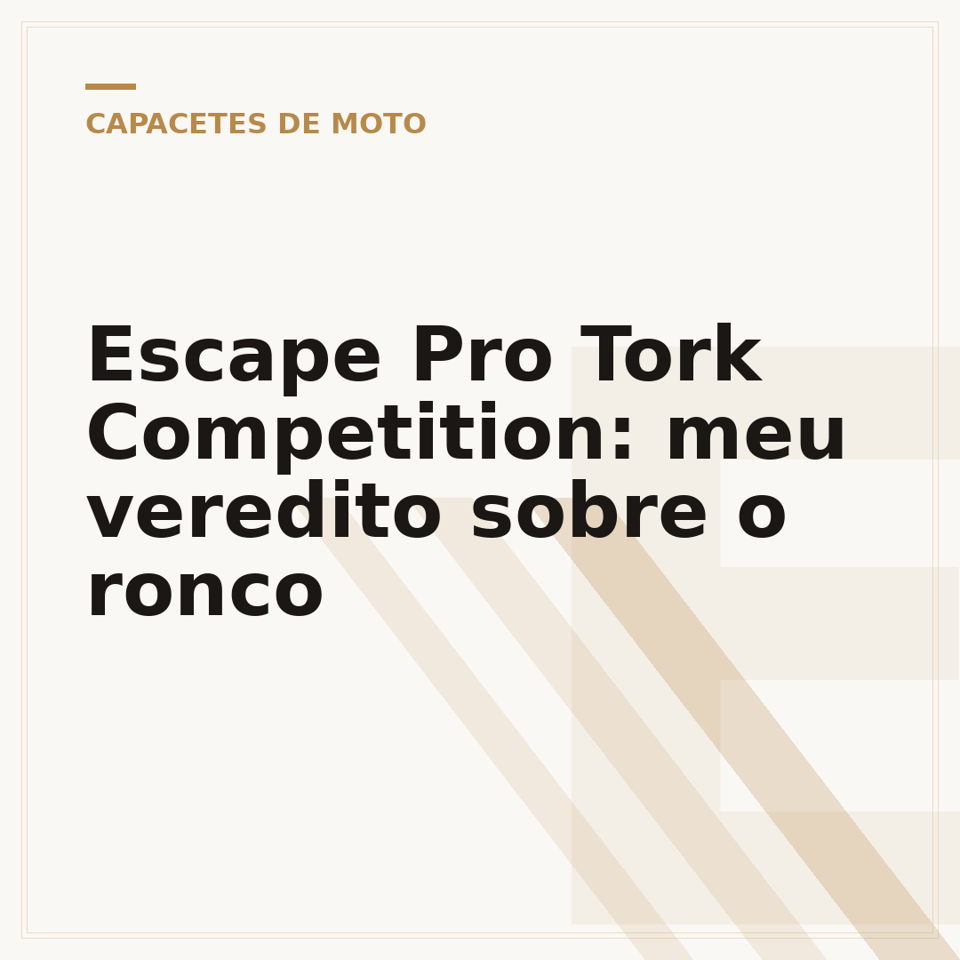 Escape Pro Tork Competition: meu veredito sobre o ronco
