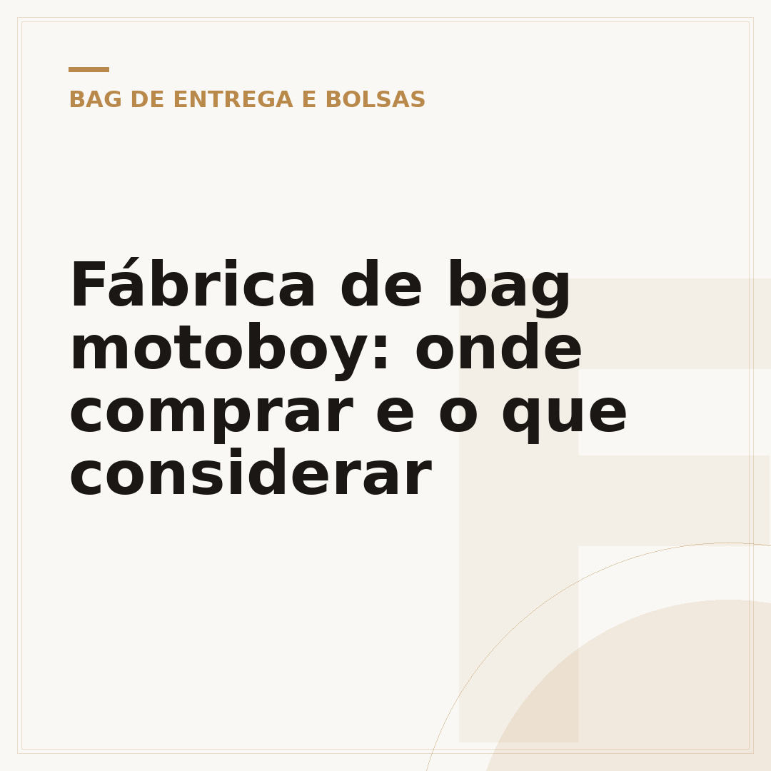 Fábrica de bag motoboy: onde comprar e o que considerar