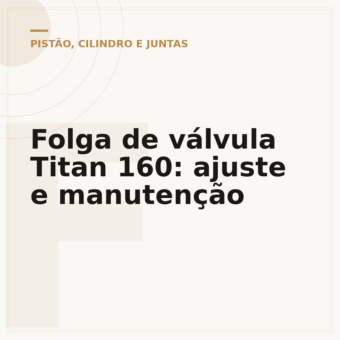 Folga de válvula Titan 160: ajuste e manutenção