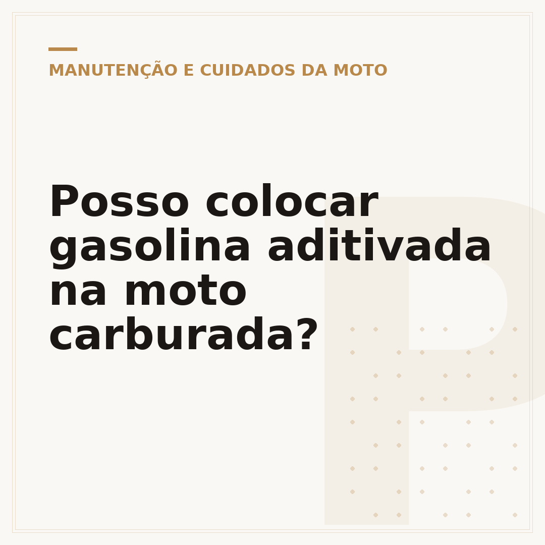 Posso colocar gasolina aditivada na moto carburada?