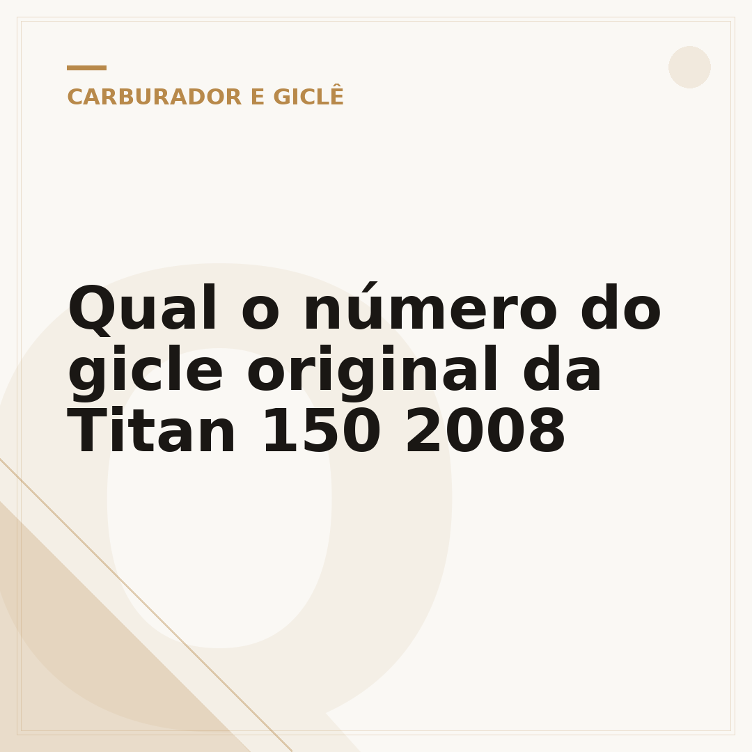 Qual o número do gicle original da Titan 150 2008