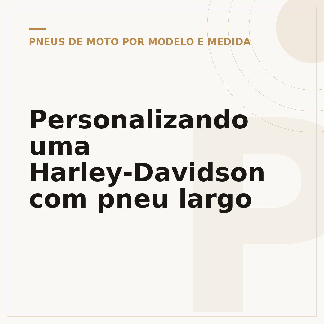 Personalizando uma Harley-Davidson com pneu largo