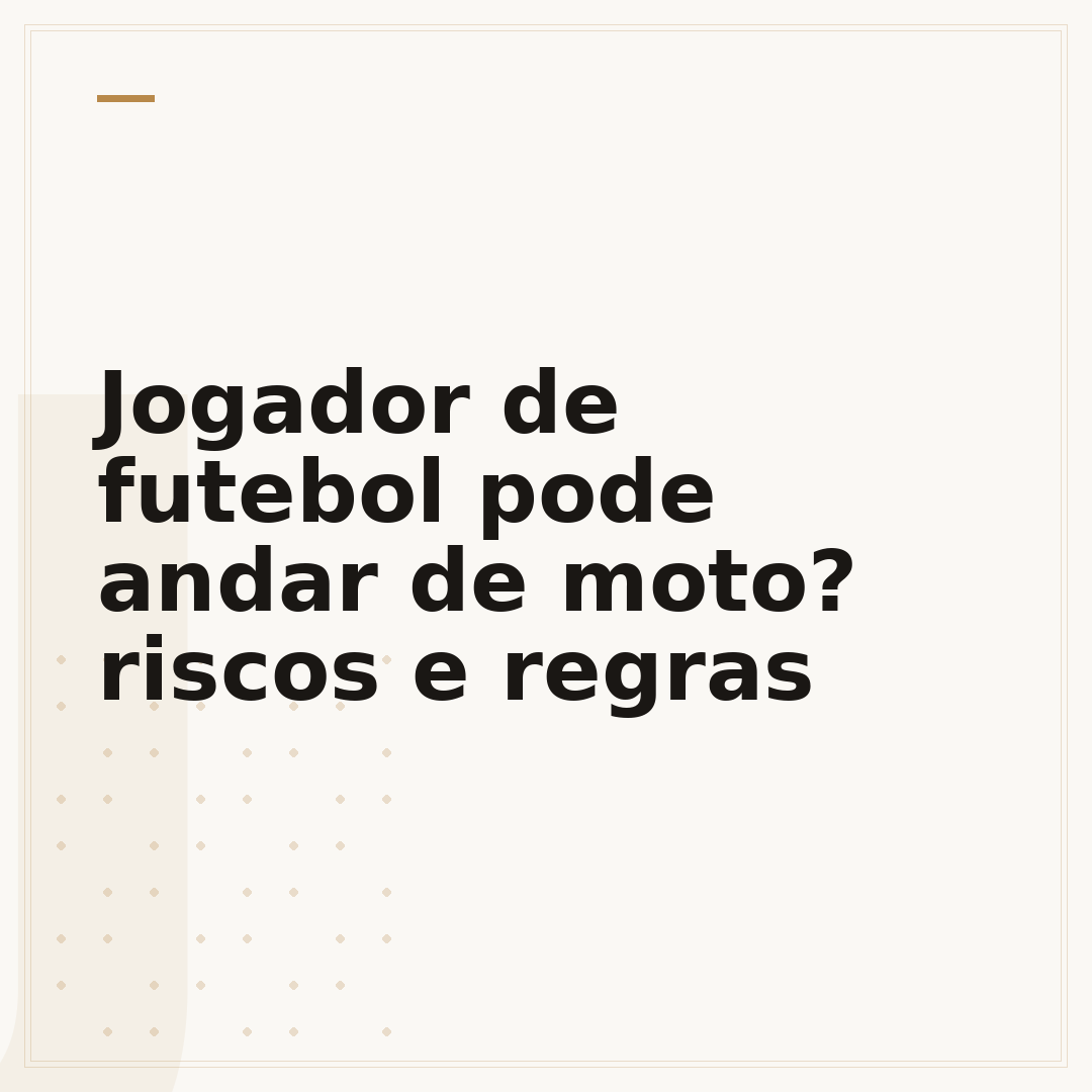 Jogador de futebol pode andar de moto? riscos e regras