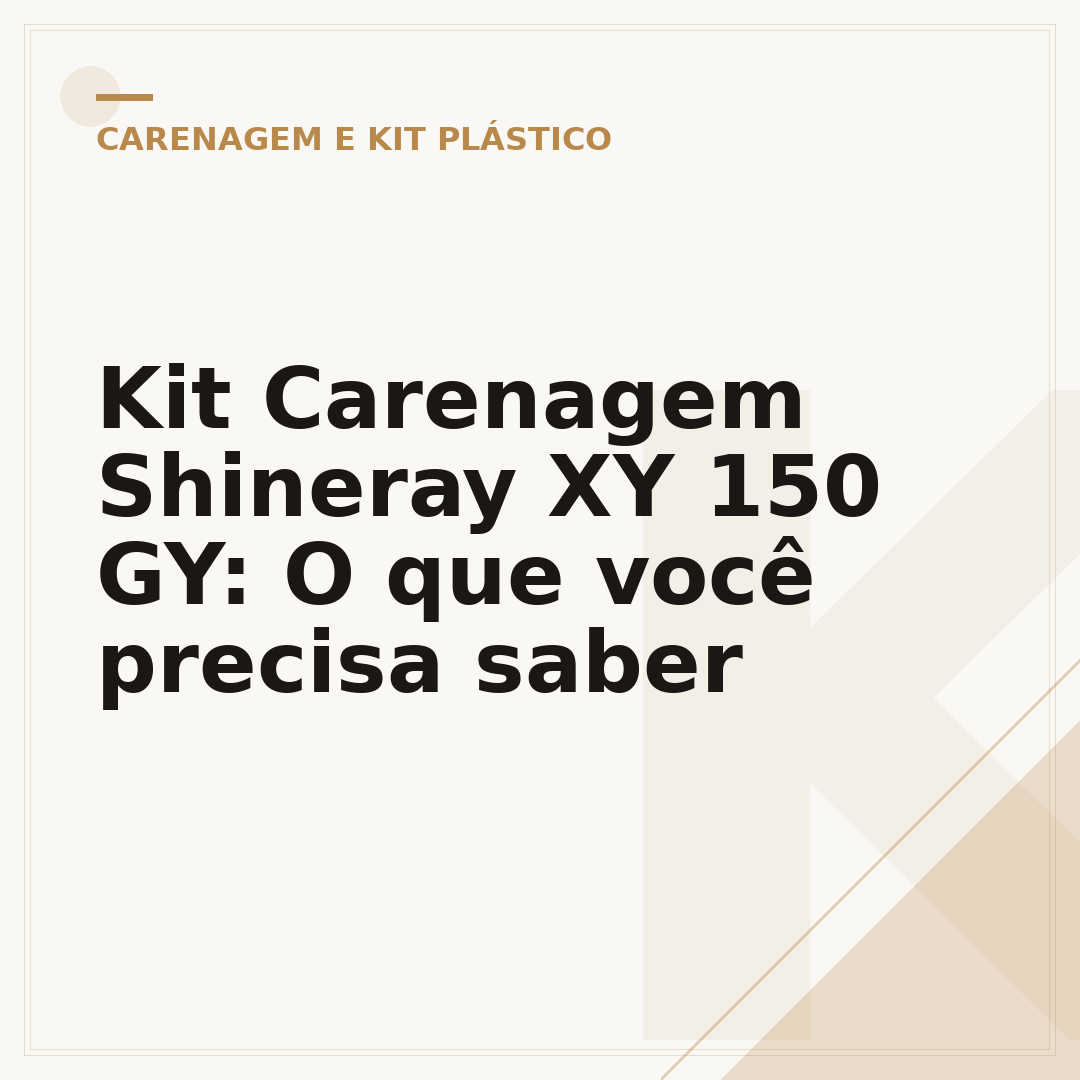 Kit Carenagem Shineray XY 150 GY: O que você precisa saber