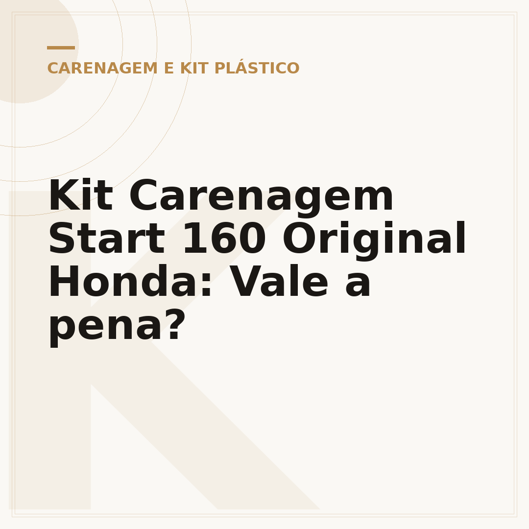 Kit Carenagem Start 160 Original Honda: Vale a pena?