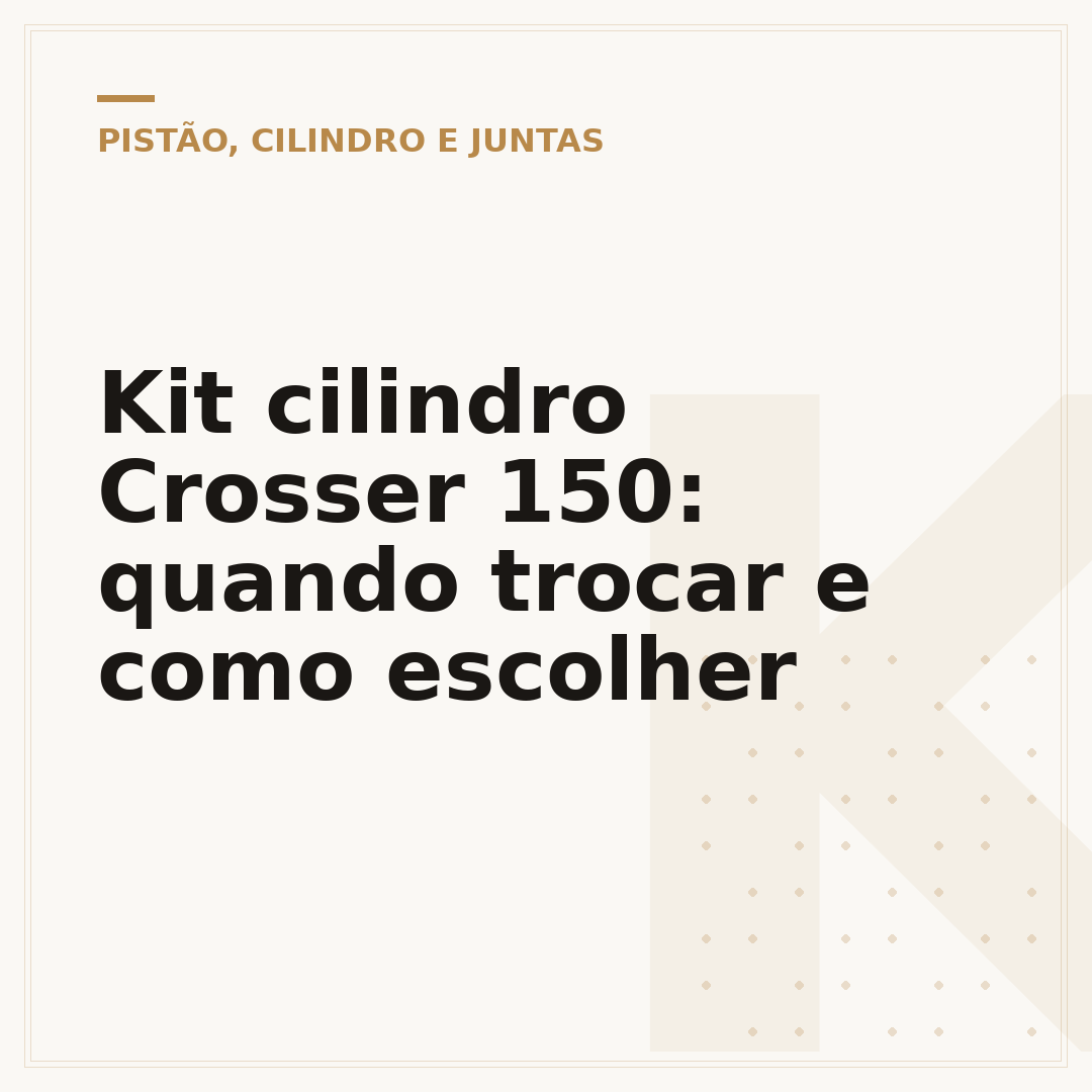 Kit cilindro Crosser 150: quando trocar e como escolher