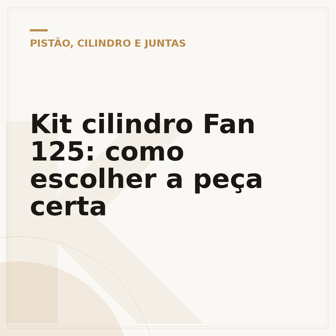Kit cilindro Fan 125: como escolher a peça certa