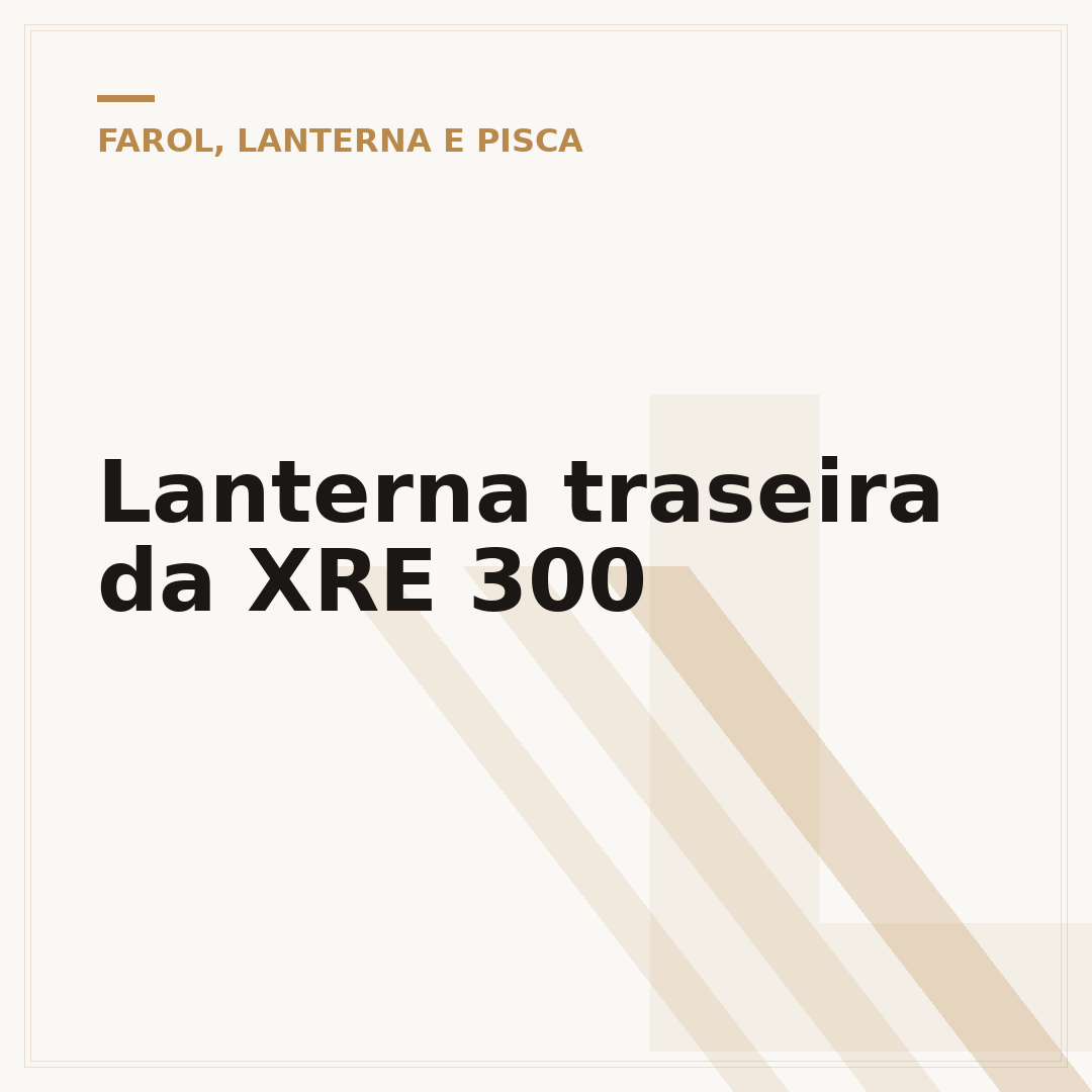 Lanterna traseira da XRE 300