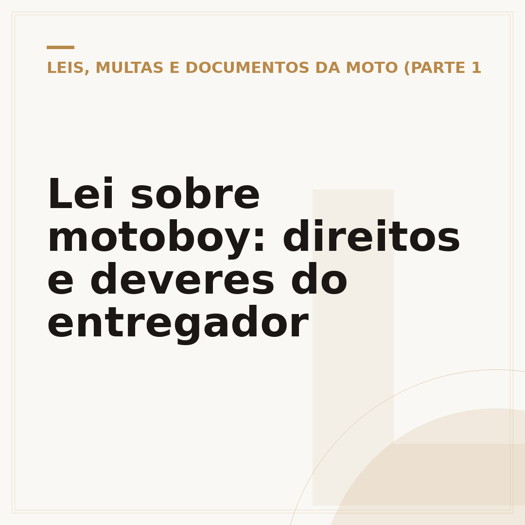 Lei sobre motoboy: direitos e deveres do entregador