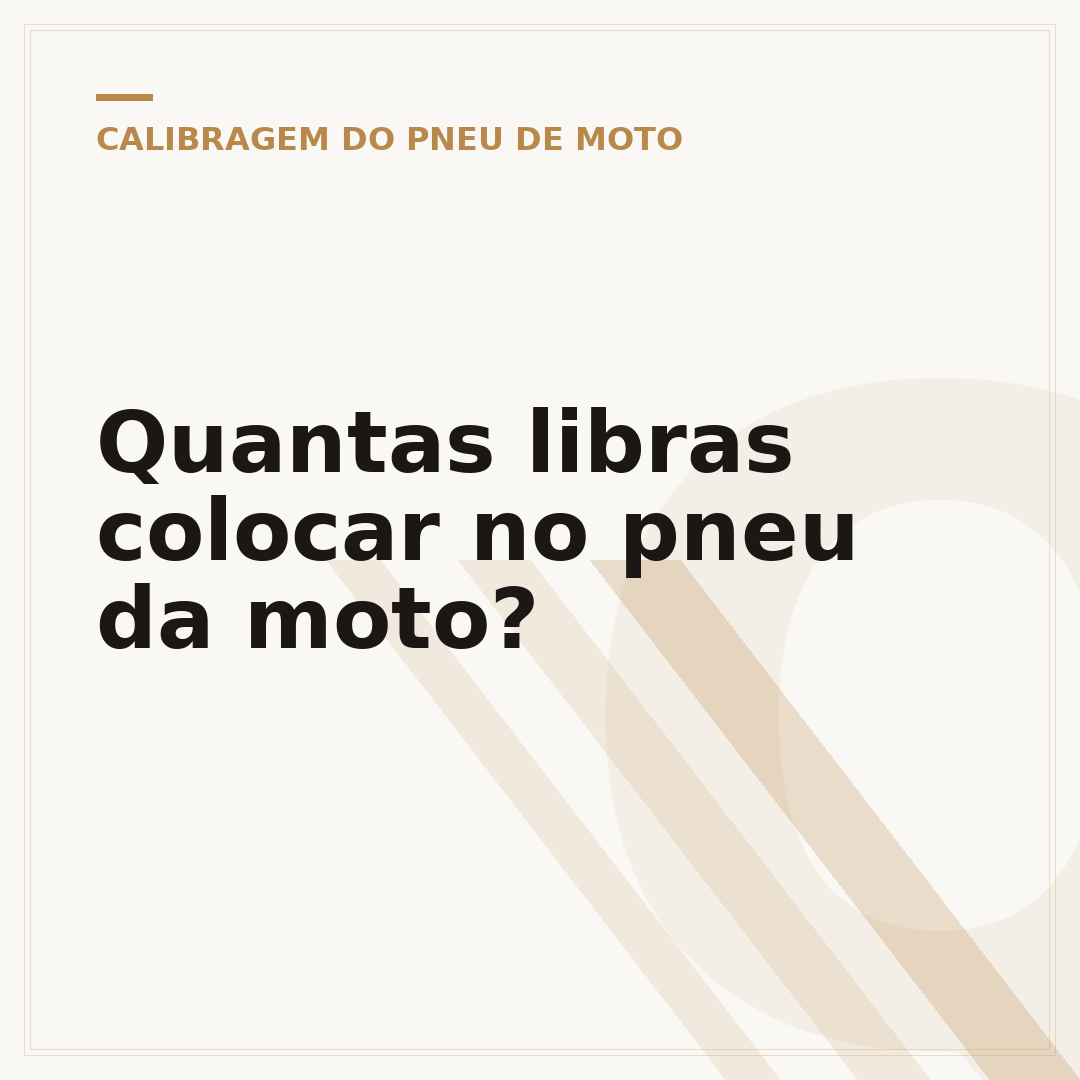 Quantas libras colocar no pneu da moto?