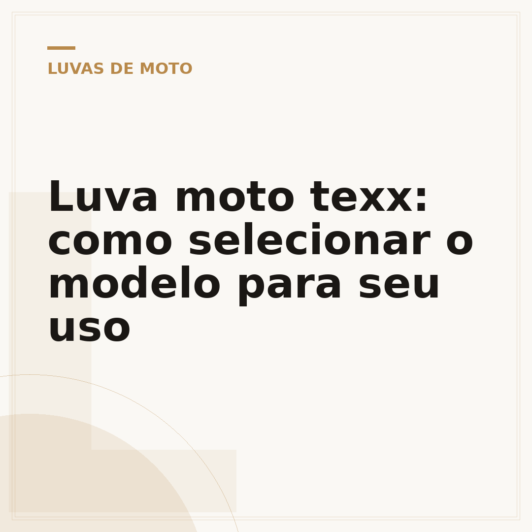 Luva moto texx: como selecionar o modelo para seu uso
