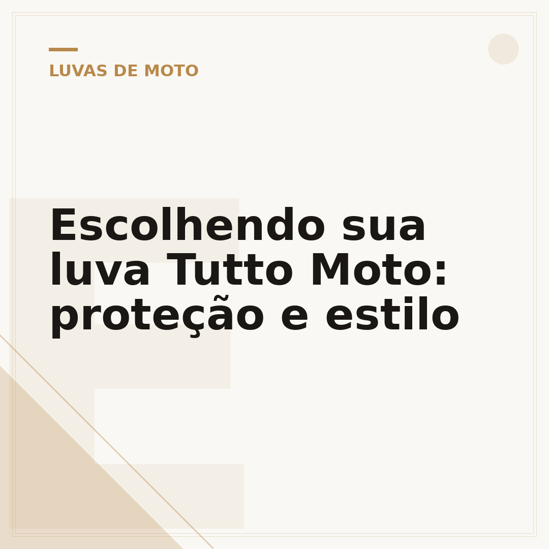 Escolhendo sua luva Tutto Moto: proteção e estilo