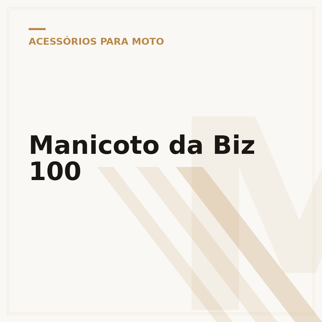 Manicoto da Biz 100