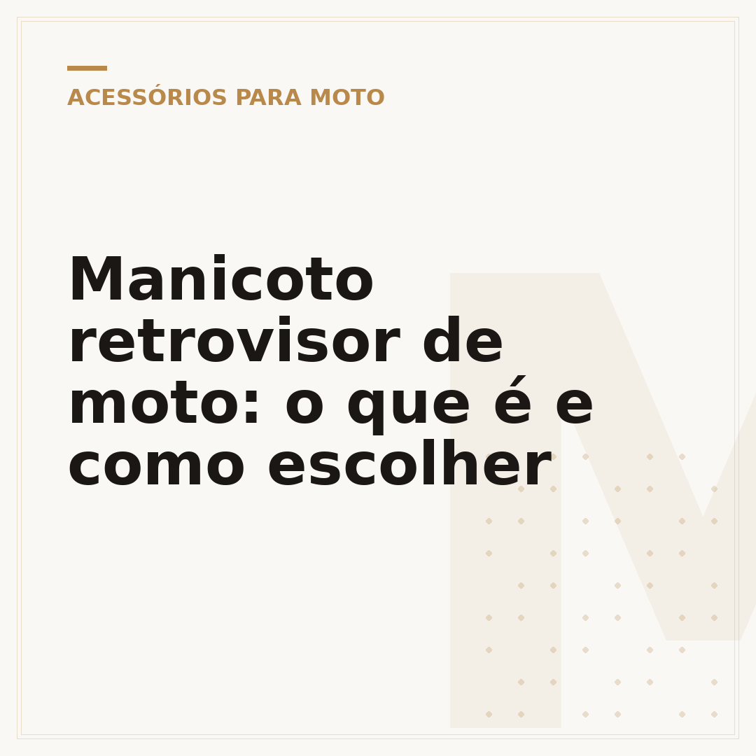 Manicoto retrovisor de moto: o que é e como escolher