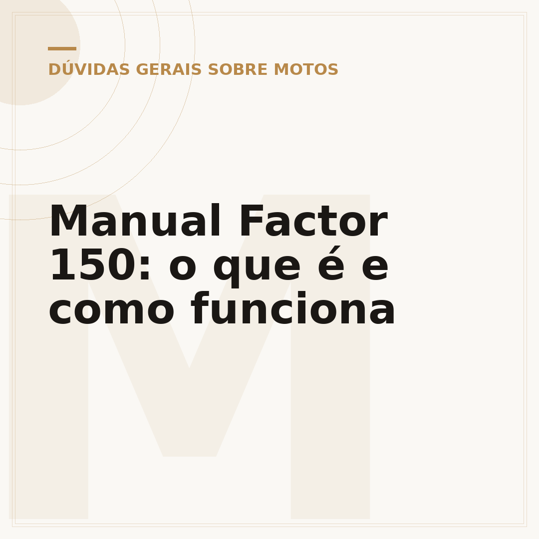 Manual Factor 150: o que é e como funciona
