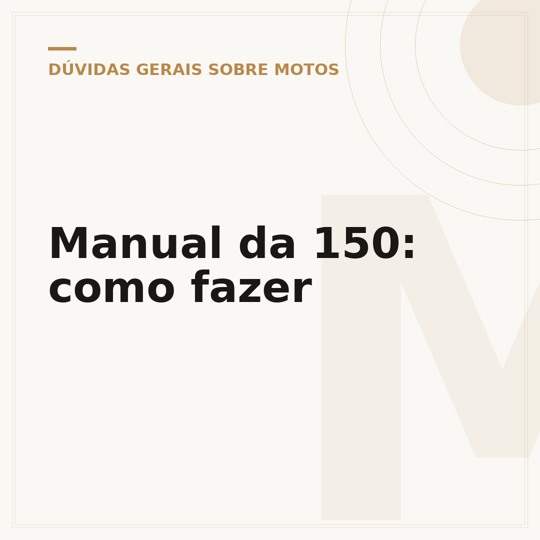 Manual da 150: como fazer