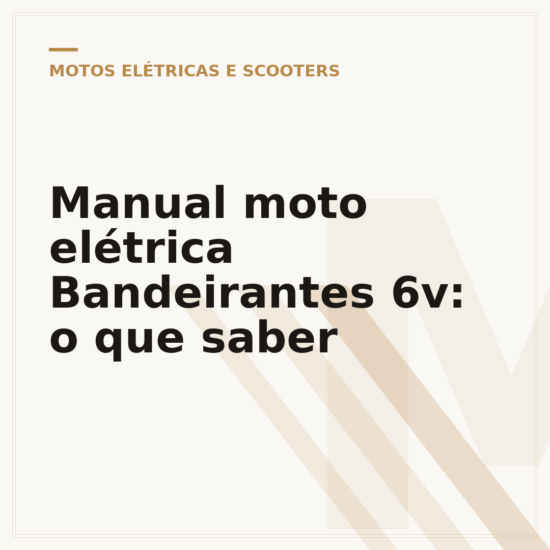 Manual moto elétrica Bandeirantes 6v: o que saber