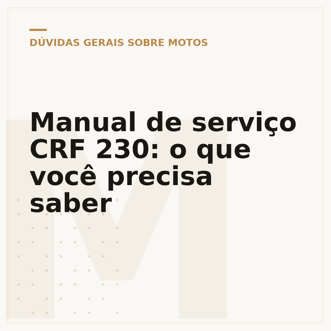 Manual de serviço CRF 230: o que você precisa saber
