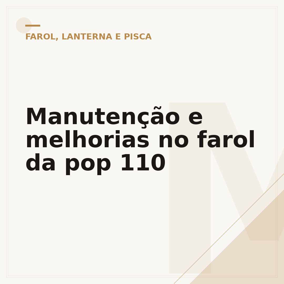 Manutenção e melhorias no farol da pop 110
