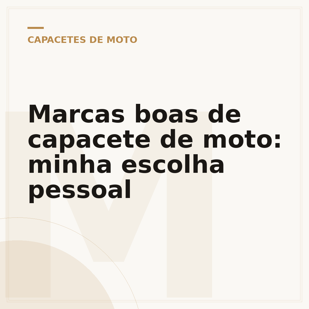 Marcas boas de capacete de moto: minha escolha pessoal