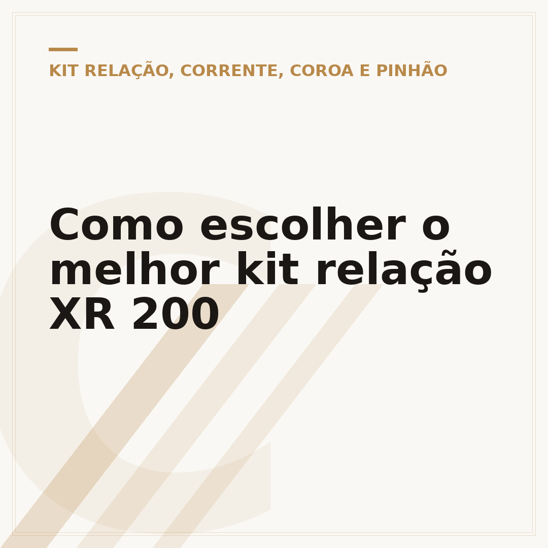 Como escolher o melhor kit relação XR 200