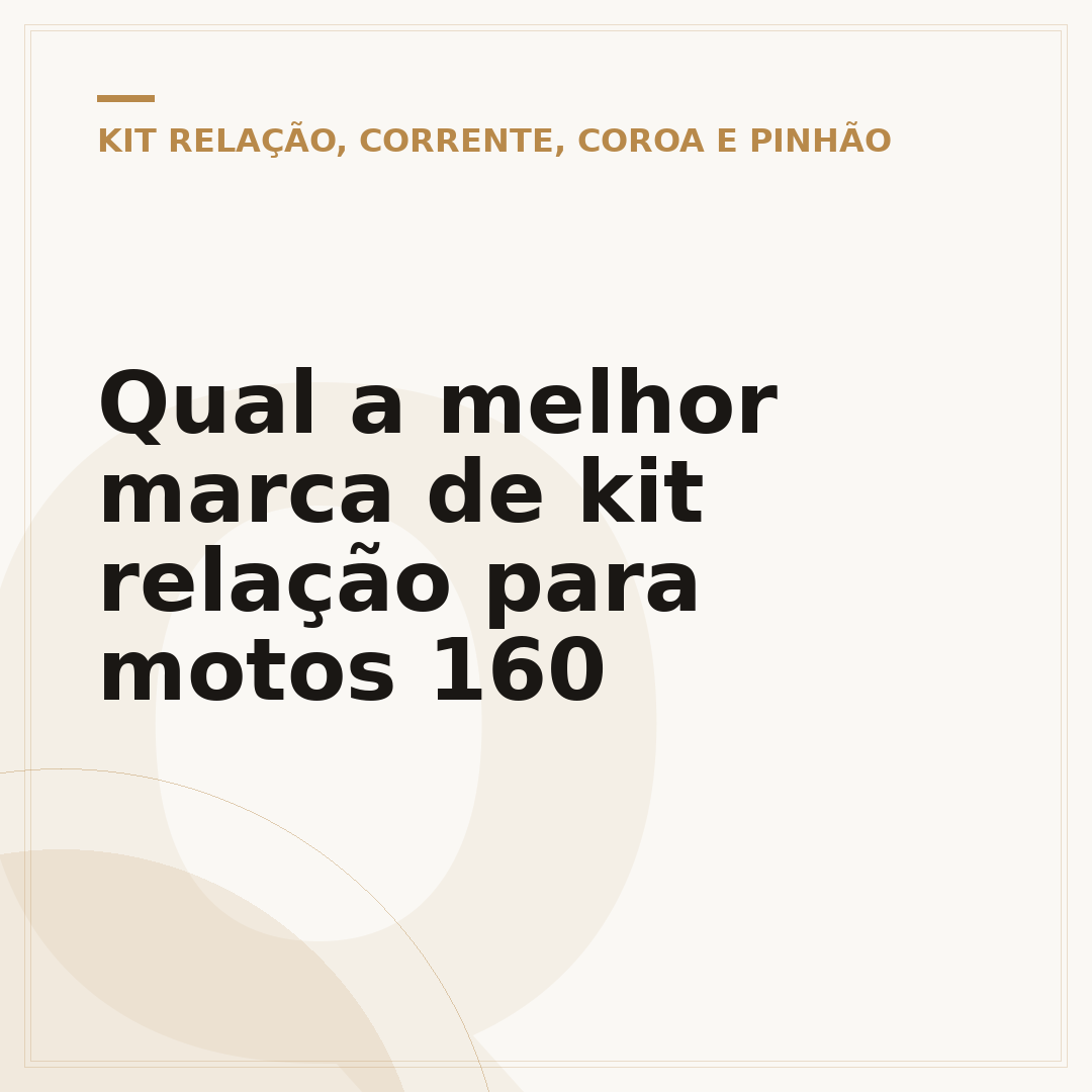 Qual a melhor marca de kit relação para motos 160