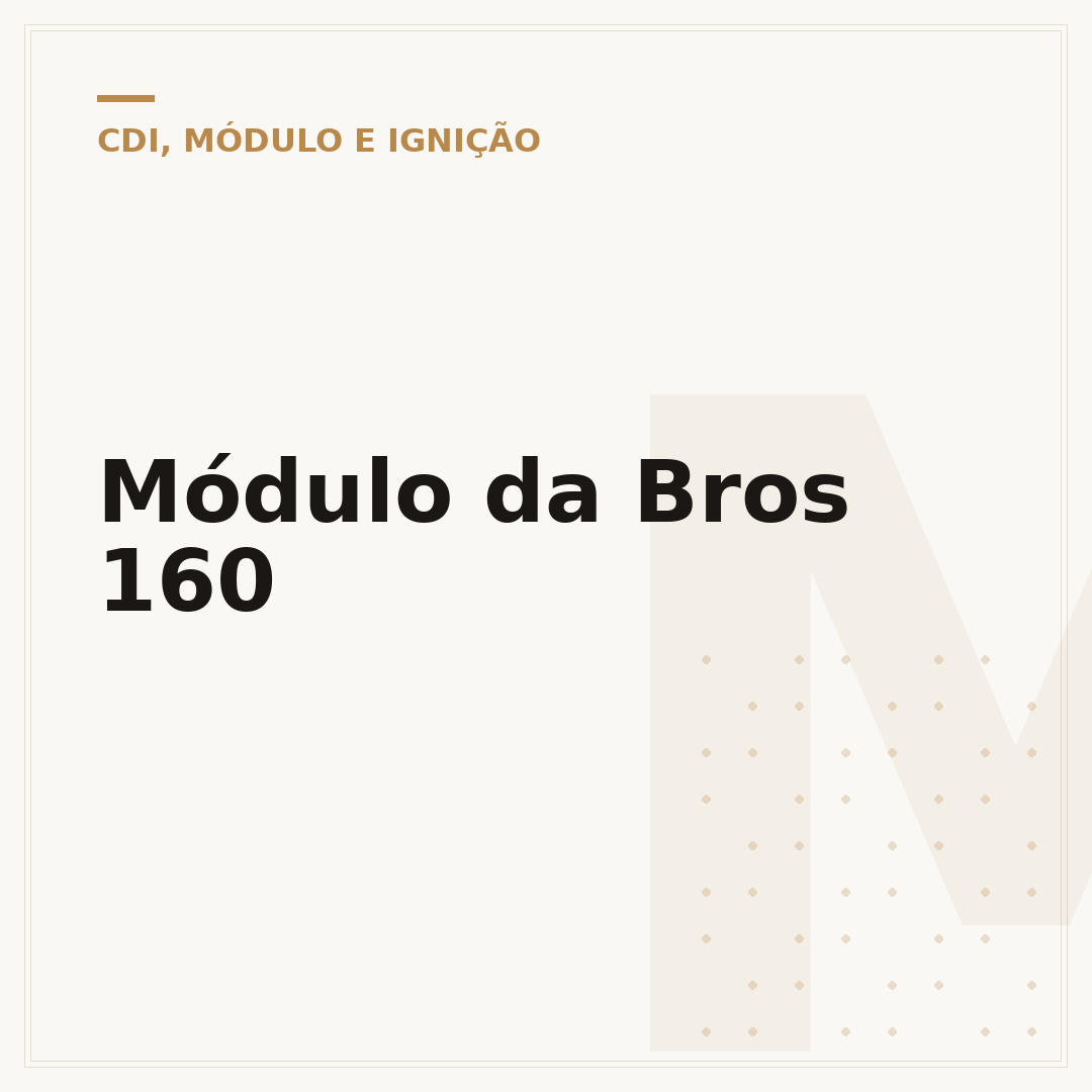 Módulo da Bros 160