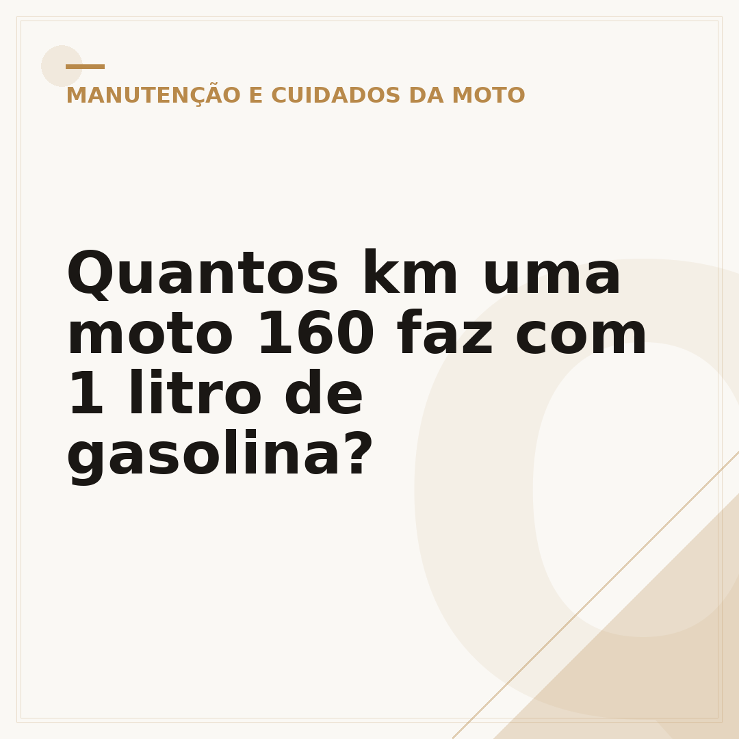 Quantos km uma moto 160 faz com 1 litro de gasolina?