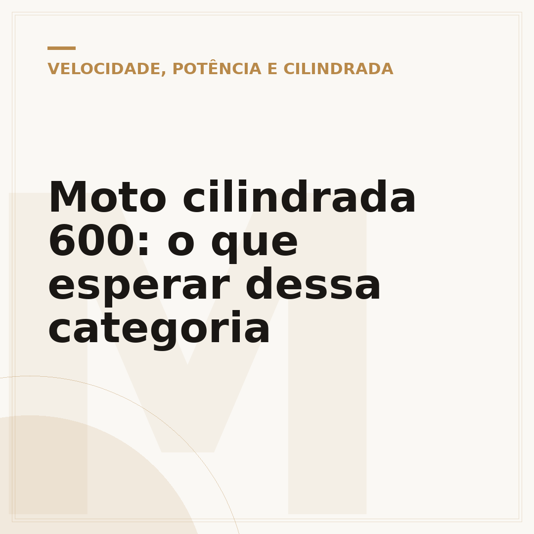 Moto cilindrada 600: o que esperar dessa categoria