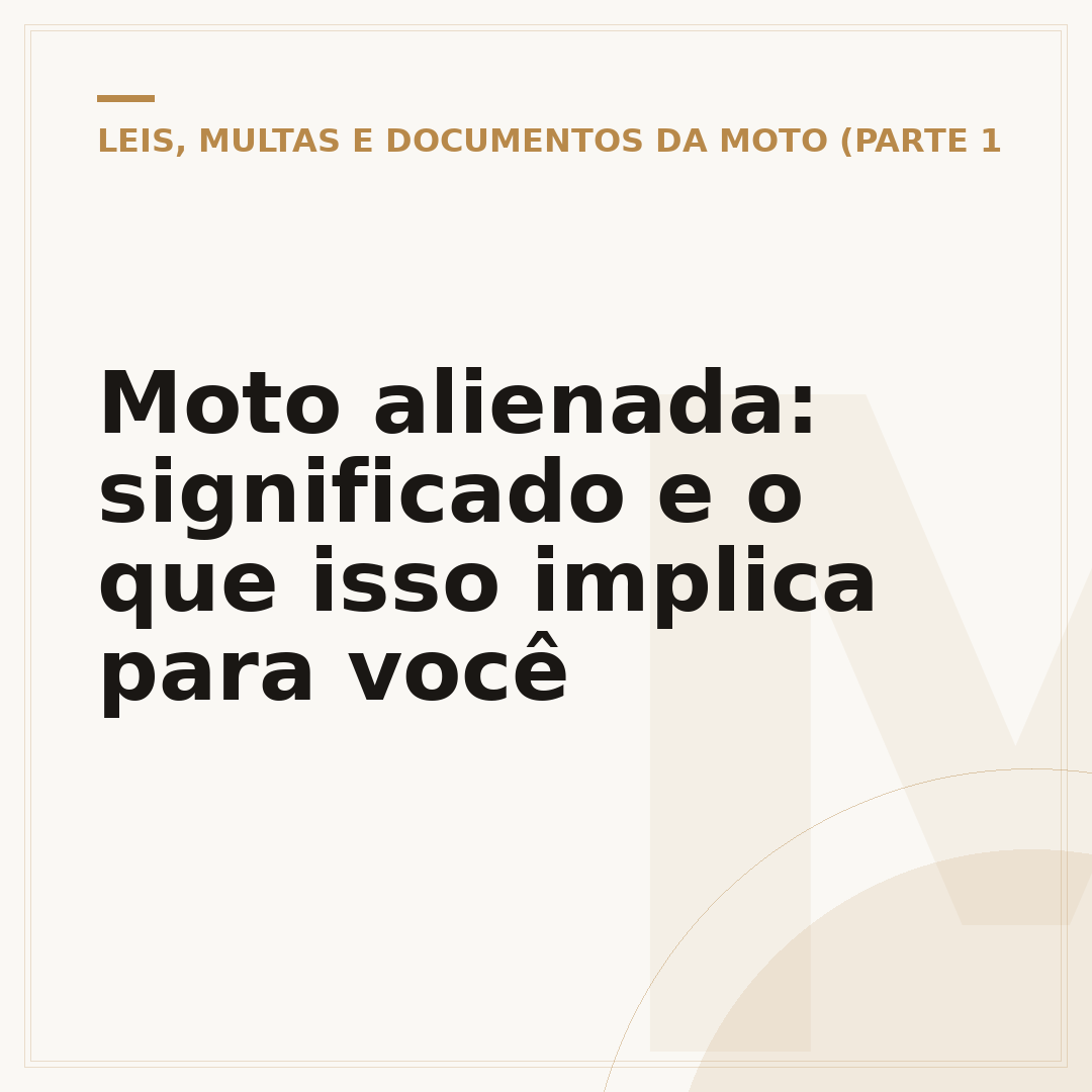 Moto alienada: significado e o que isso implica para você