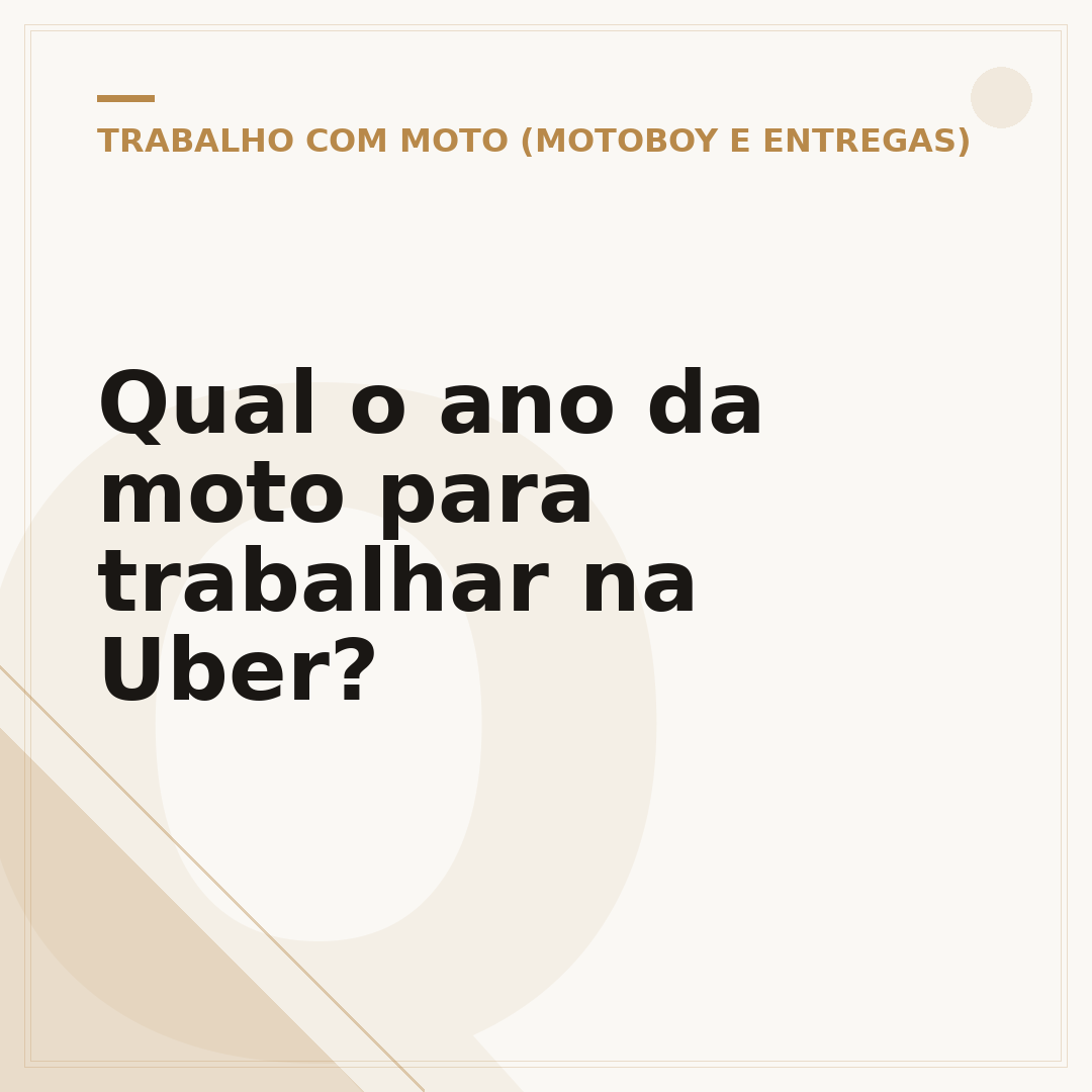 Qual o ano da moto para trabalhar na Uber?