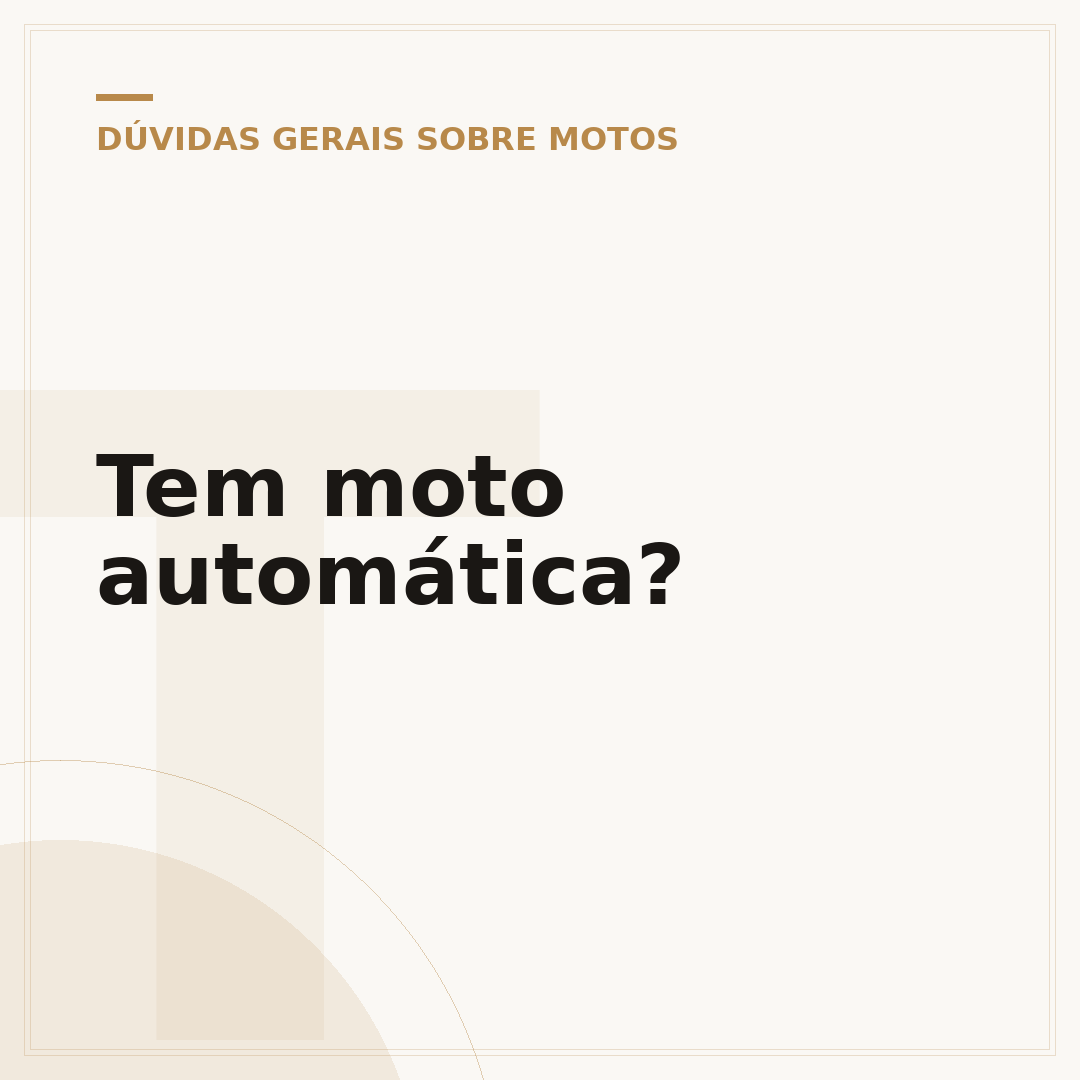 Tem moto automática?