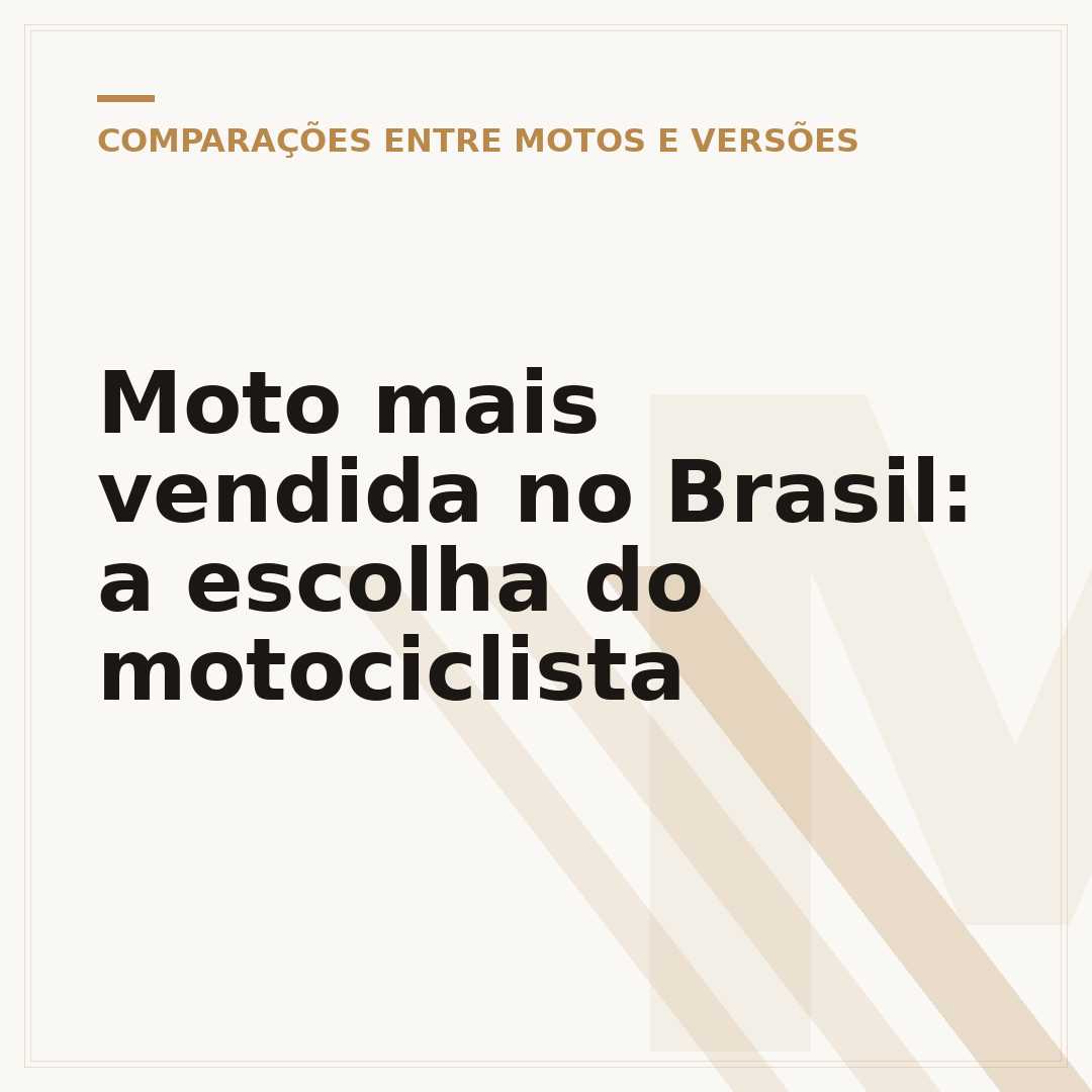 Moto mais vendida no Brasil: a escolha do motociclista