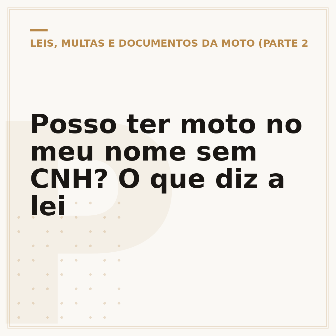 Posso ter moto no meu nome sem CNH? O que diz a lei
