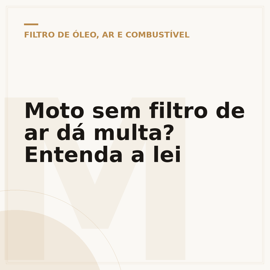 Moto sem filtro de ar dá multa? Entenda a lei