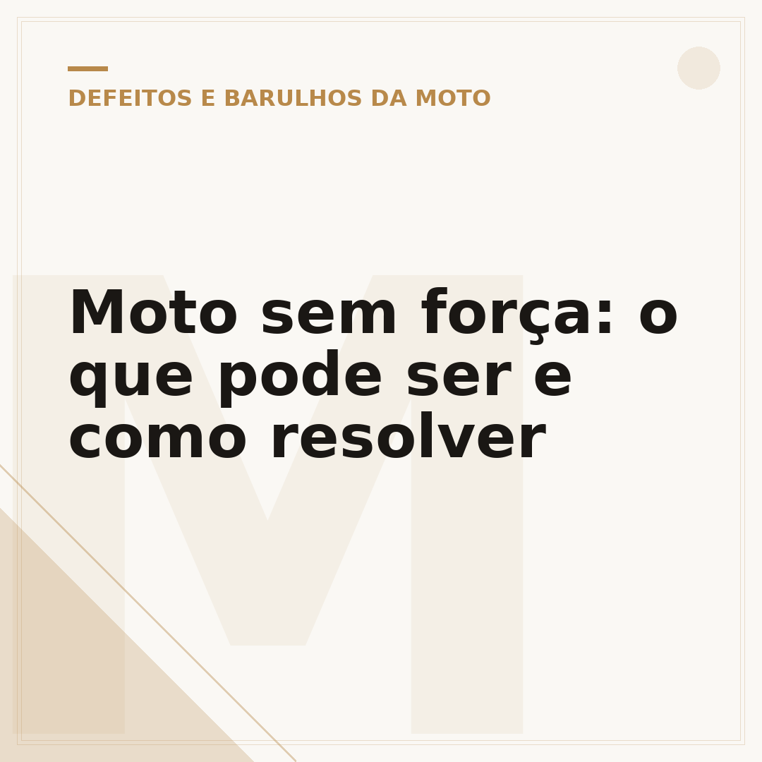Moto sem força: o que pode ser e como resolver