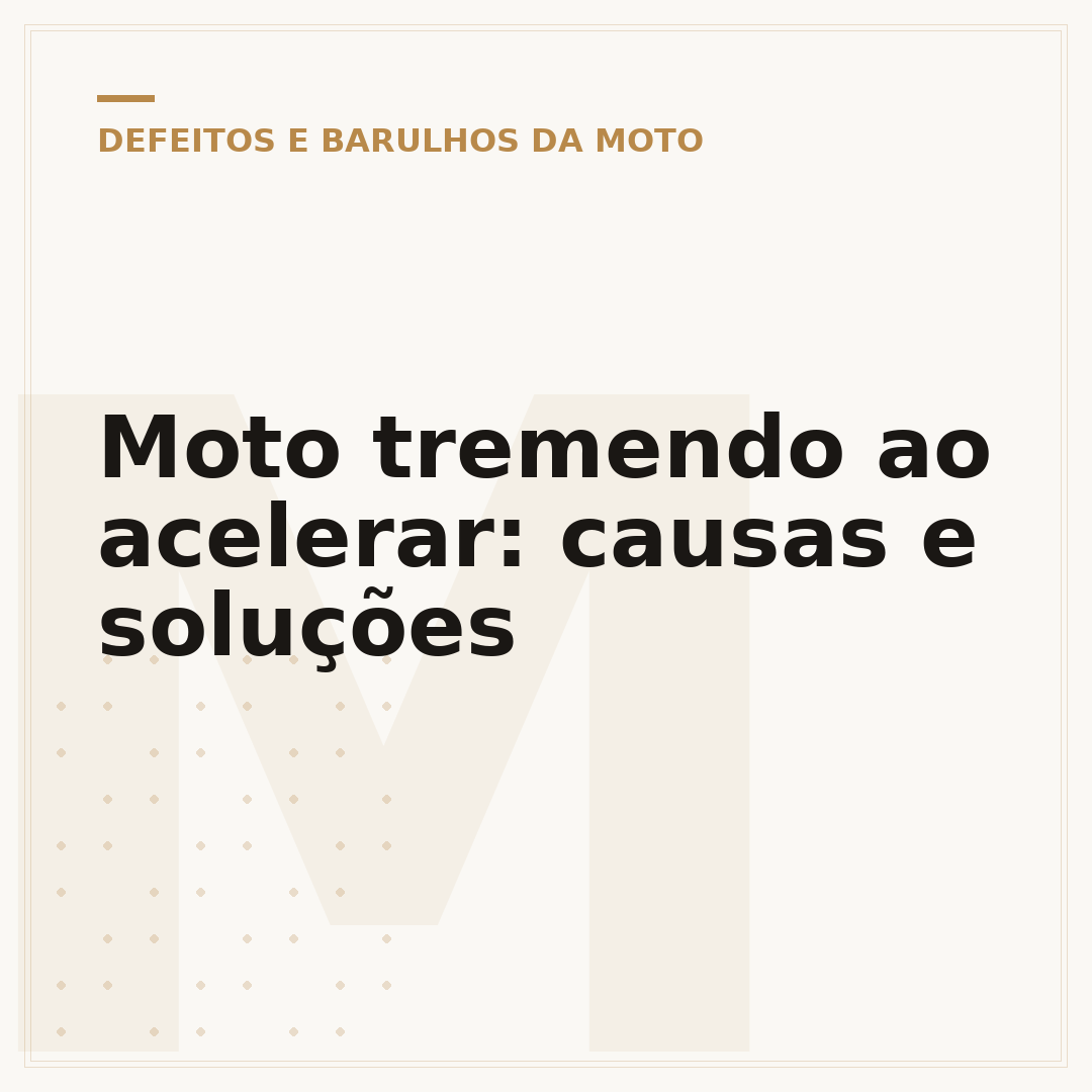 Moto tremendo ao acelerar: causas e soluções
