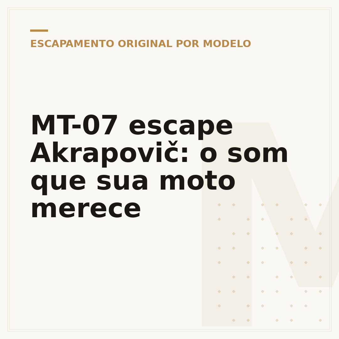 MT-07 escape Akrapovič: o som que sua moto merece