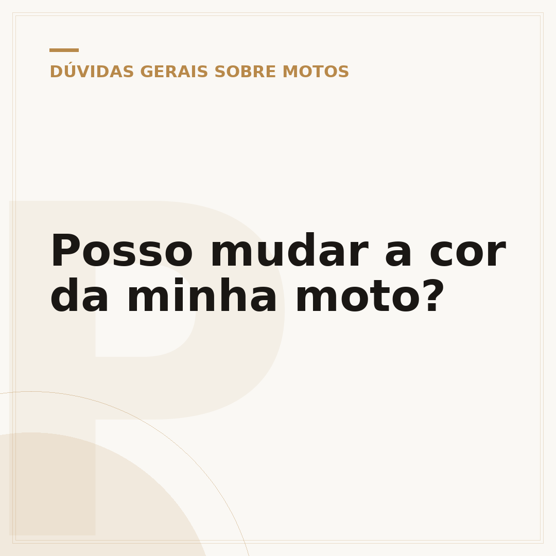 Posso mudar a cor da minha moto?