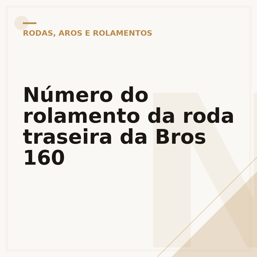 Número do rolamento da roda traseira da Bros 160